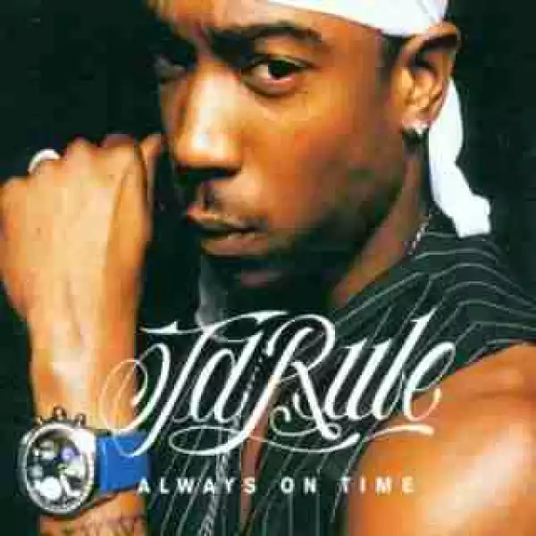 Instrumental: Ja Rule - Always On Time Ft. Ashanti (Produced By Irv Gotti)